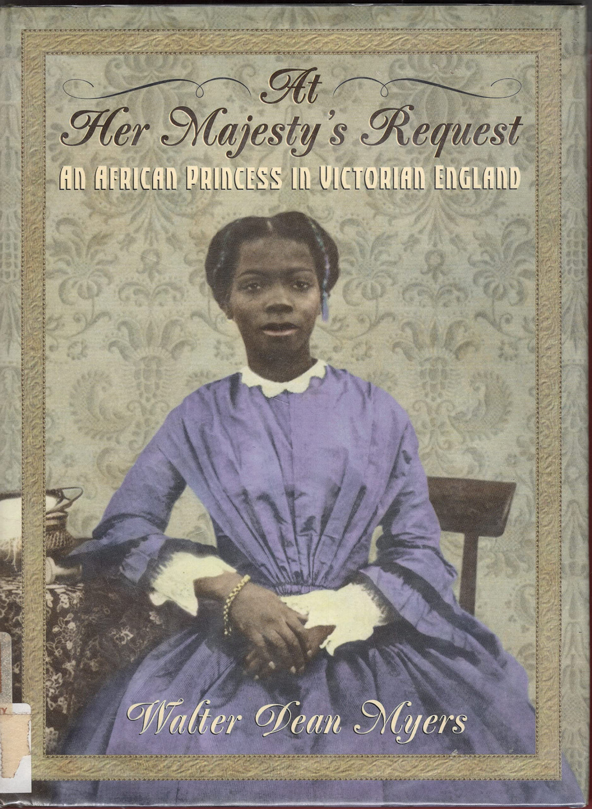 At Her Majesty's Request: An African Princess in Victorian England