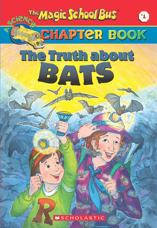 The Truth about Bats (The Magic School Bus Chapter Book, No. 1) - 5028