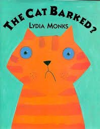 The Cat Barked?