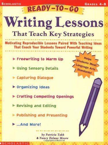 Ready-To-Go Writing Lessons That Teach Key Strategies - 2568