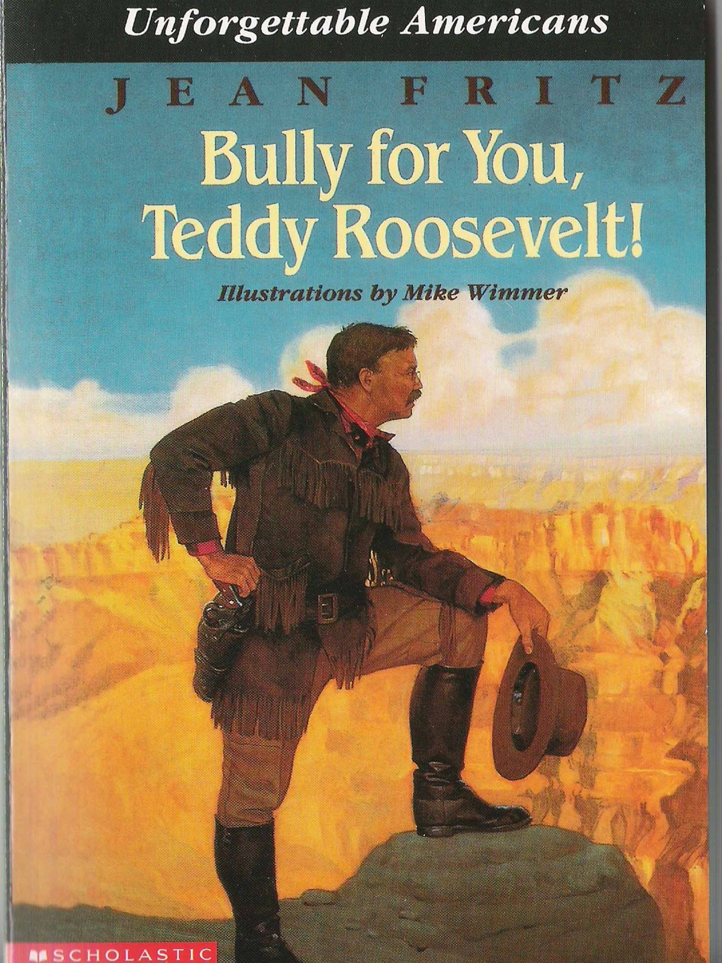 Bully for You, Teddy Roosevelt!