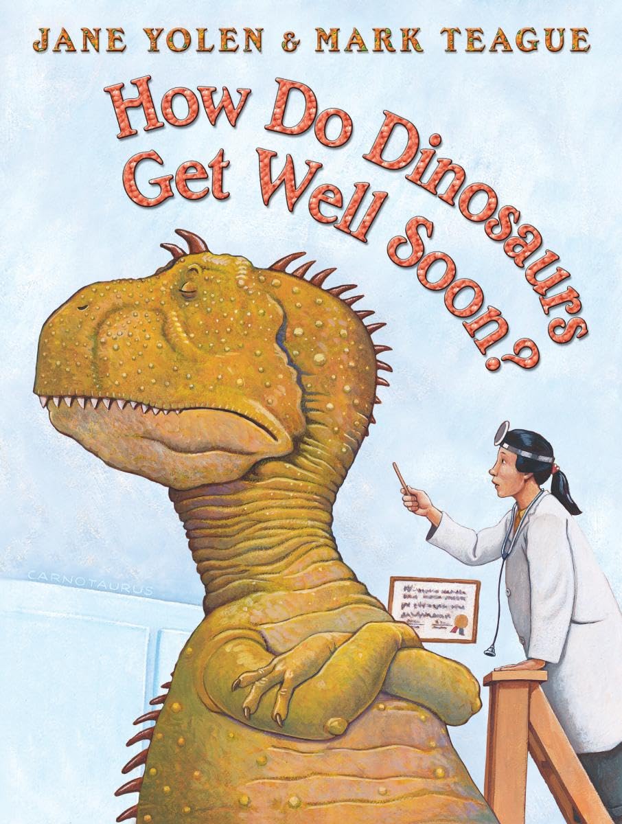How Do Dinosaurs Get Well Soon? - 6354
