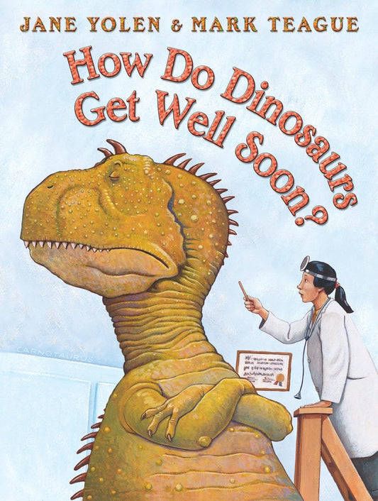 How Do Dinosaurs Get Well Soon? - 6354