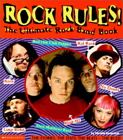 Rock Rules!: The Ultimate Rock Band Book