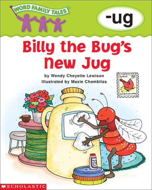 Word Family Tales (-ug: Billy The Bug's New Jug)