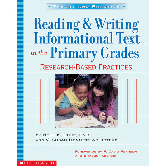 Reading & Writing Informational Text In The Primary Grades