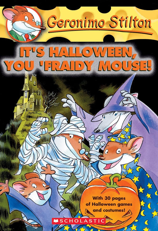 It's Halloween, You 'Fraidy Mouse! (Geronimo Stilton, No. 11) - 9196