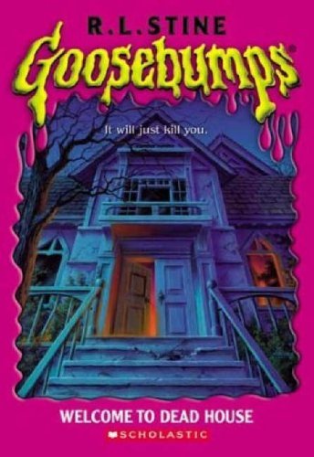 Welcome to Dead House (Goosebumps Series)