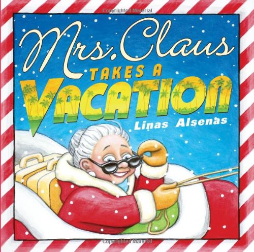 Mrs. Claus Takes A Vacation