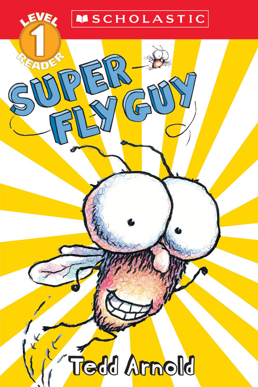 Super Fly Guy (Scholastic Reader, Level 1) - 6449