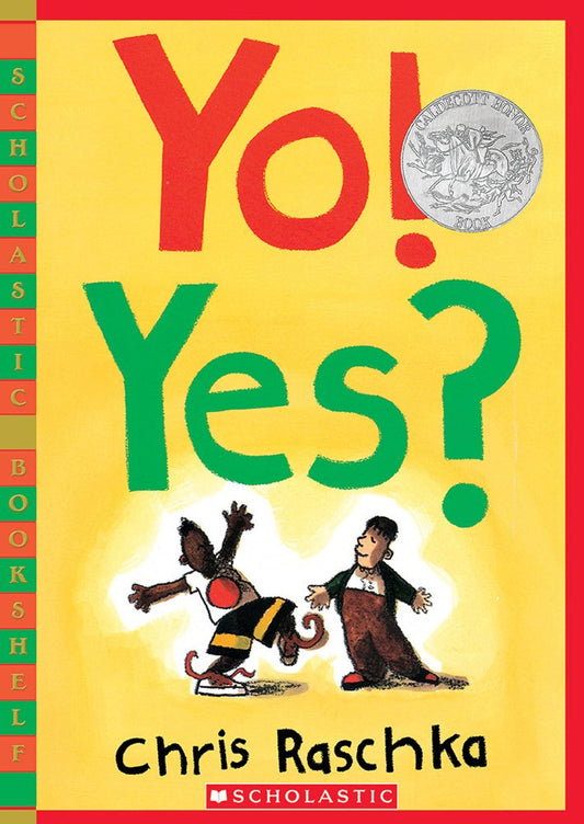 Yo! Yes? (Scholastic Bookshelf) - 2915