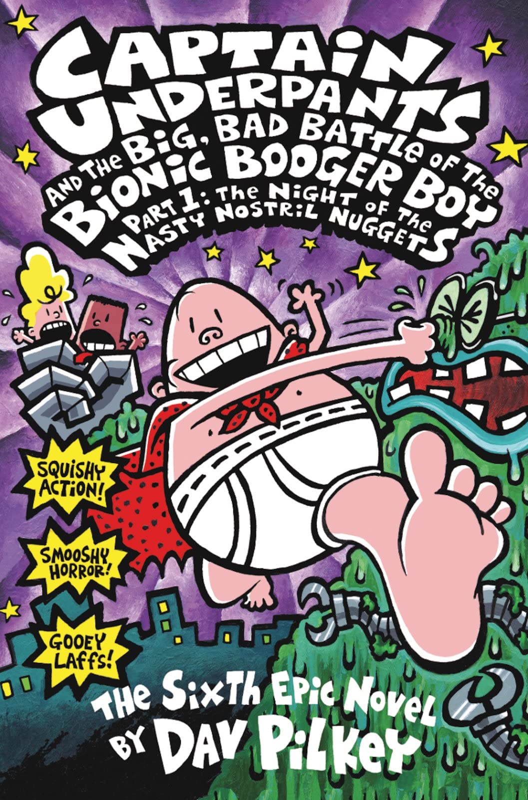 The Big@@ Bad Battle of the Bionic Booger Boy Night of the Nasty Nostril Nuggets