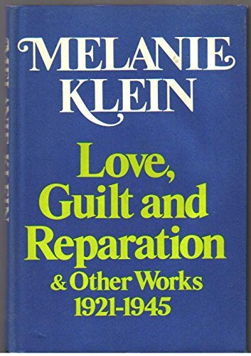Love, Guilt, and Reparation & Other Works, 1921-1945 - 7161