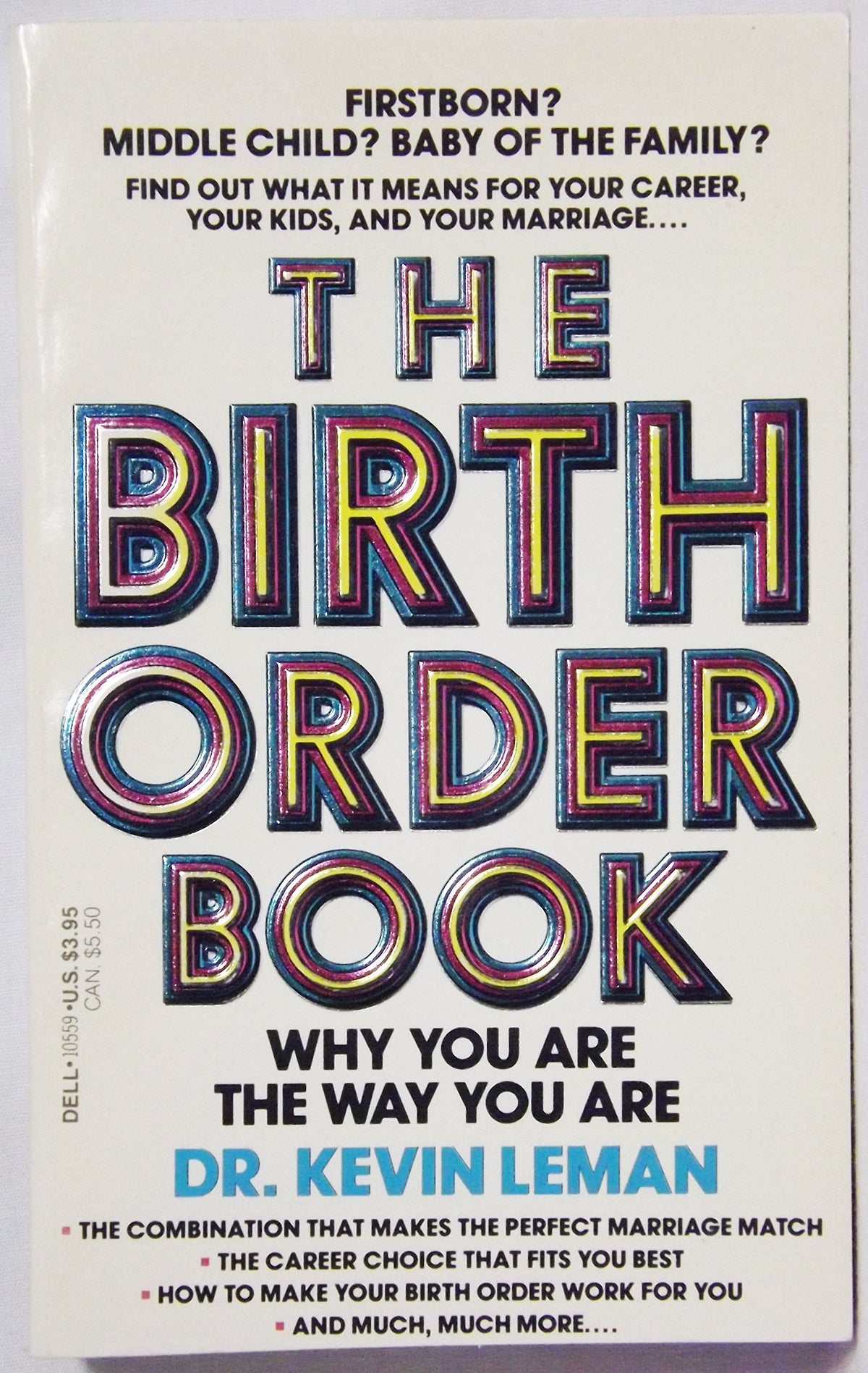 The Birth Order Book: Why You Are the Way You Are
