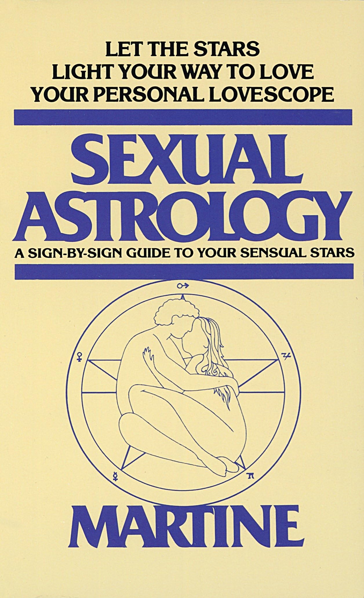 Sexual Astrology: A Sign-by-Sign Guide to Your Sensual Stars - 6364