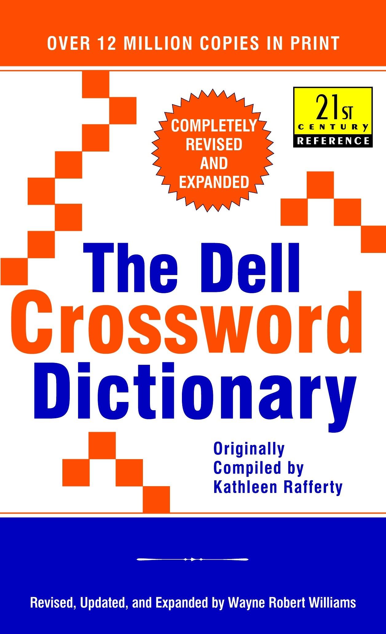 The Dell Crossword Dictionary: Completely Revised and Expanded (21st Century Reference) - 6038