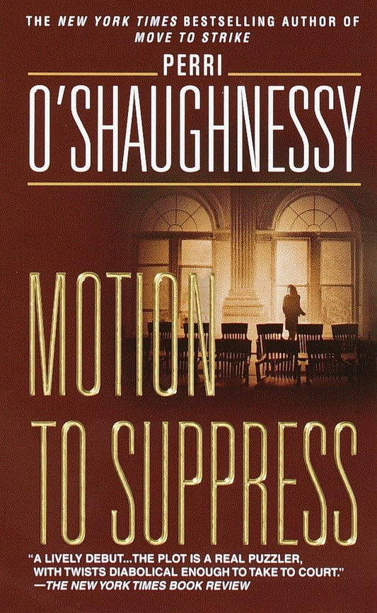 Motion to Suppress: A Novel (Nina Reilly)