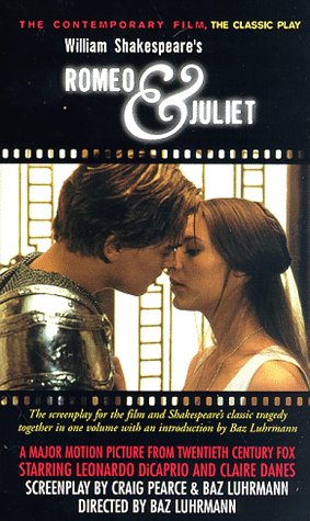 Romeo & Juliet: The Contemporary Film, The Classic Play
