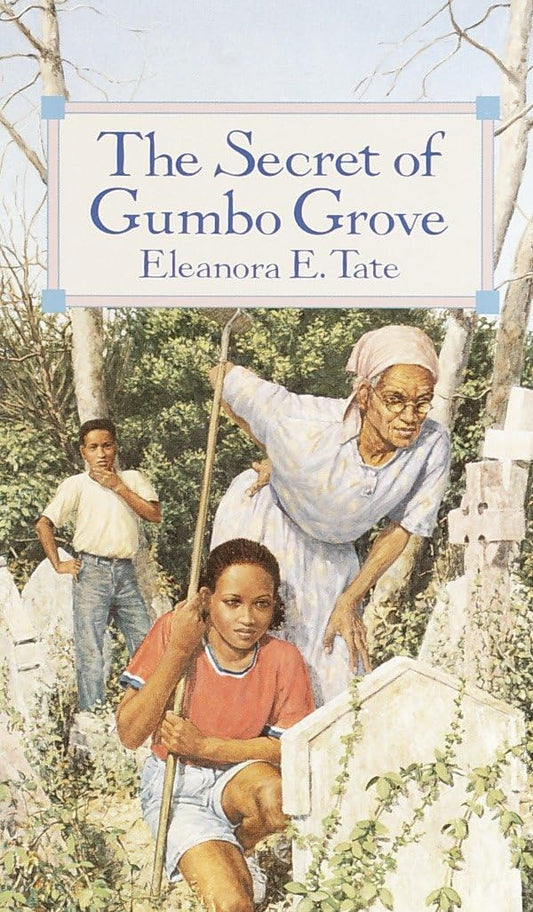 The Secret of Gumbo Grove (Laurel-Leaf Books) - 2623