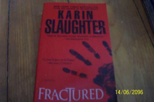 FRACTURED: A NOVEL (WILL TRENT) - 8394
