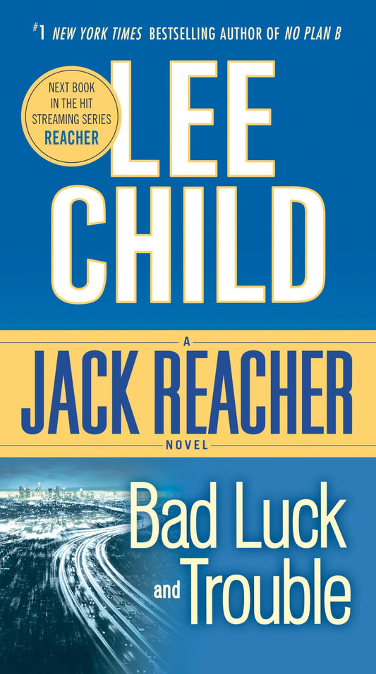 BAD LUCK AND TROUBLE (JACK REACH - 1486