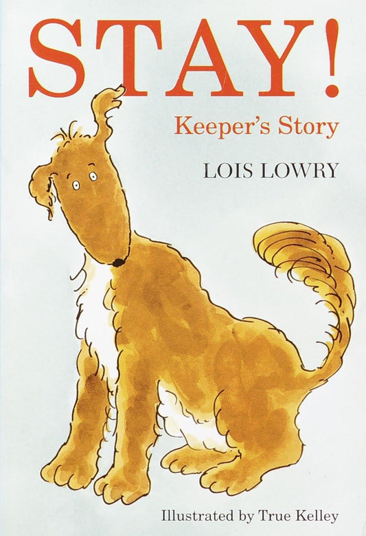 Stay!: Keeper's Story - 9185