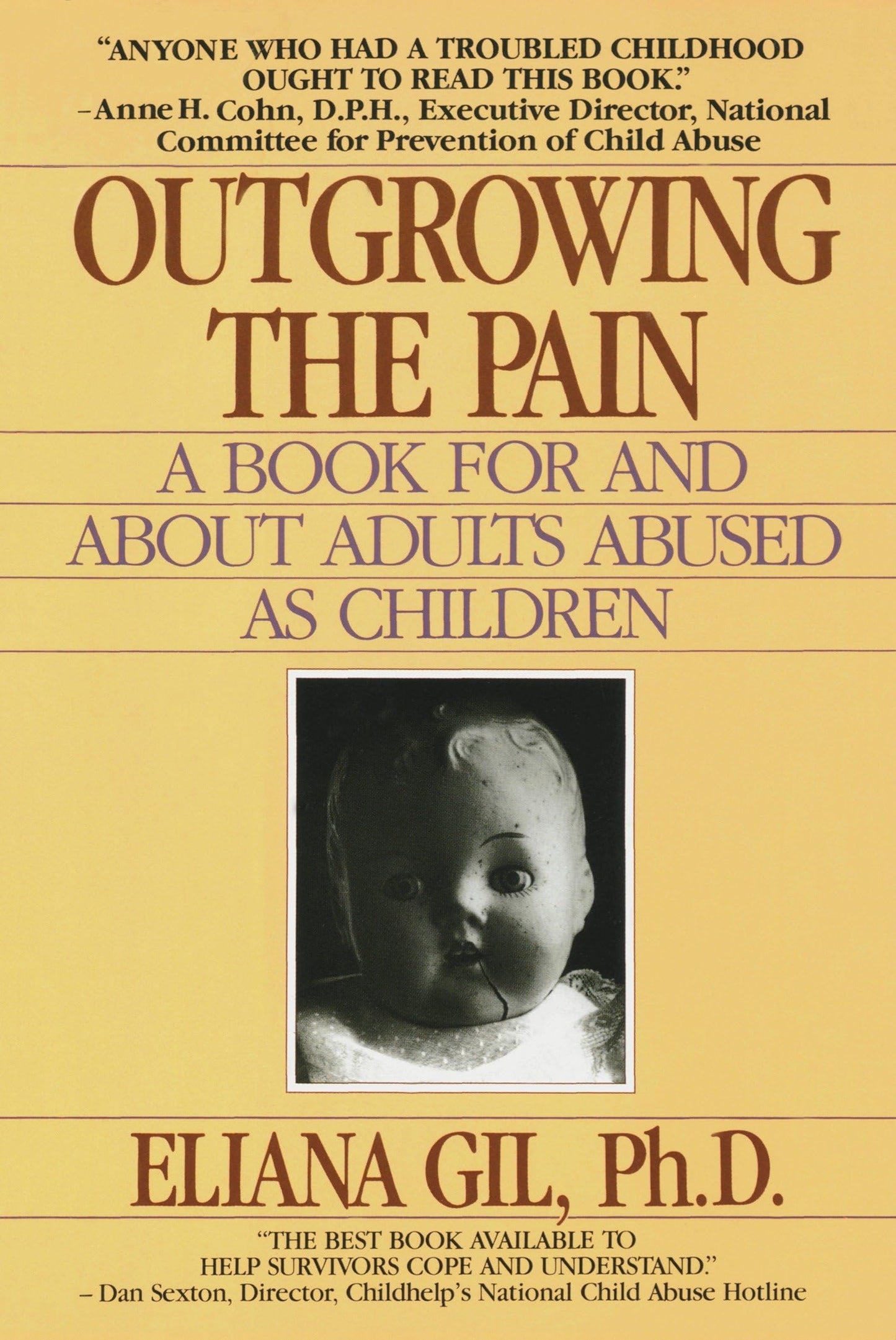 Outgrowing the Pain: A Book for and About Adults Abused As Children - 5155