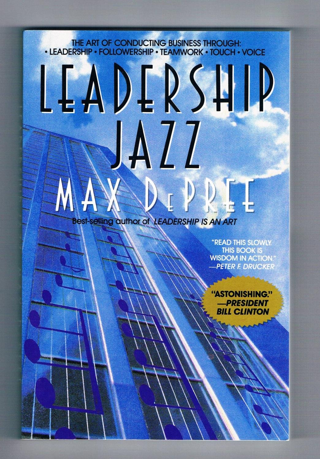 Leadership Jazz: The Essential Elements of a Great Leader