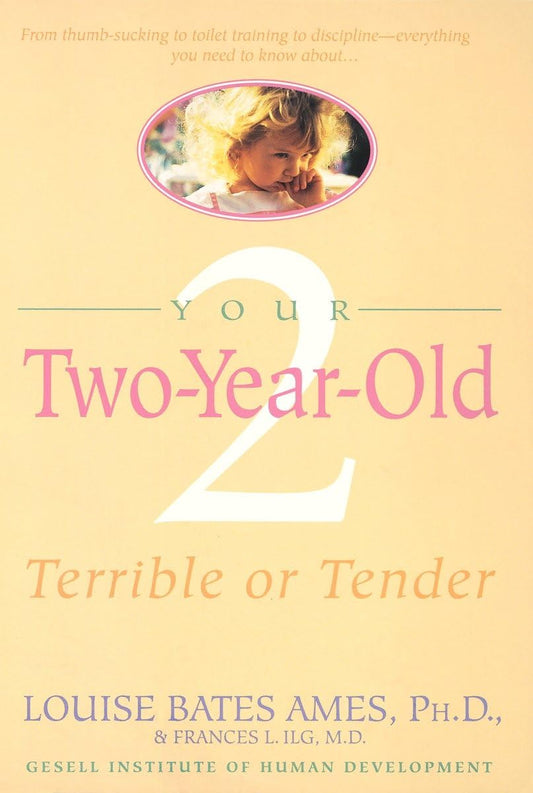 Your Two-Year-Old: Terrible or Tender - 4334