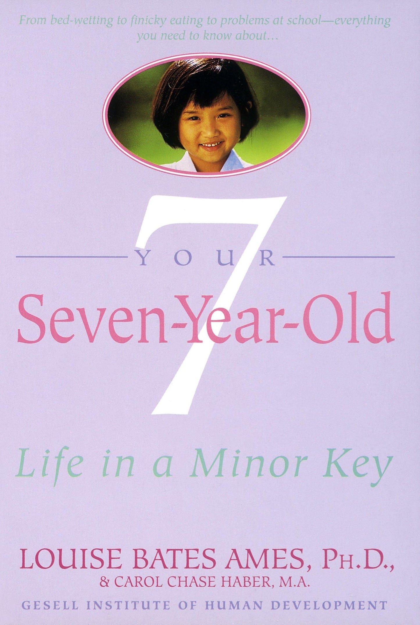 Your Seven-Year-Old: Life in a Minor Key - 4182