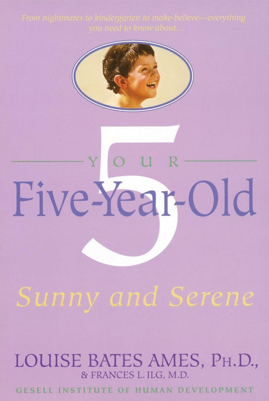 Your Five-Year-Old: Sunny and Serene - 2085