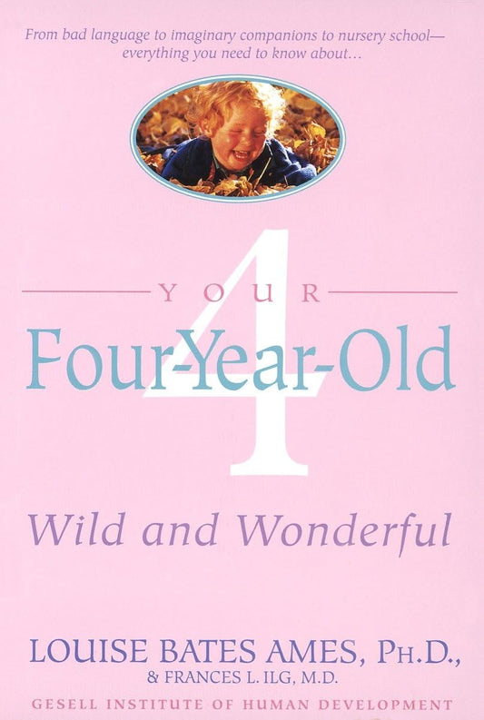 Your Four-Year-Old: Wild and Wonderful - 3881