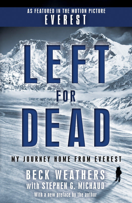 Left for Dead (Movie Tie-in Edition): My Journey Home from Everest - 9890
