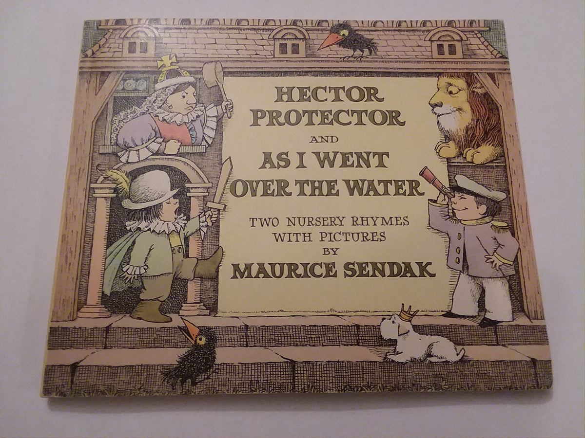 Hector Protector, and As I went over the water;: Two nursery rhymes with pictures