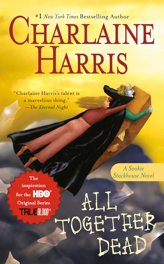All Together Dead (Sookie Stackhouse/True Blood) - 1835