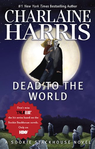 Dead To The World (Sookie Stackhouse/True Blood, Book 4) - 397