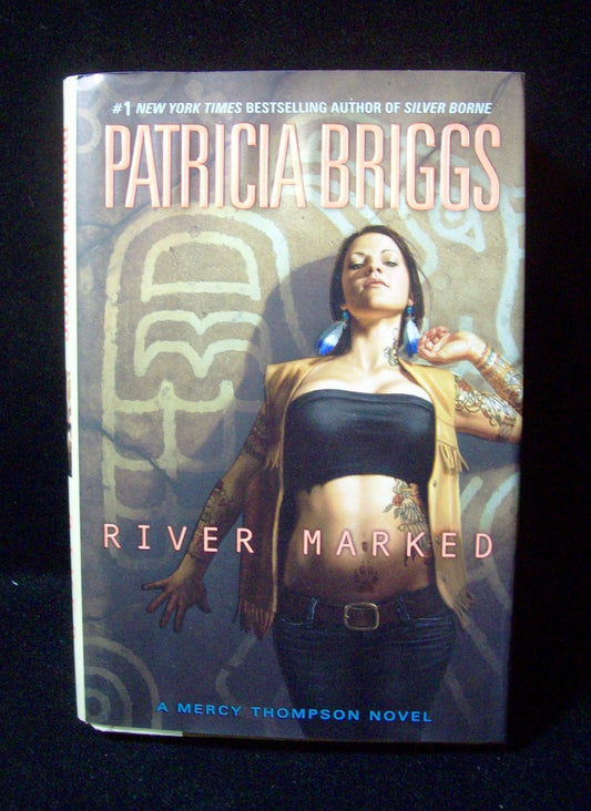 River Marked (Mercy Thompson, Book 6)
