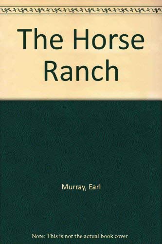 The Horse Ranch