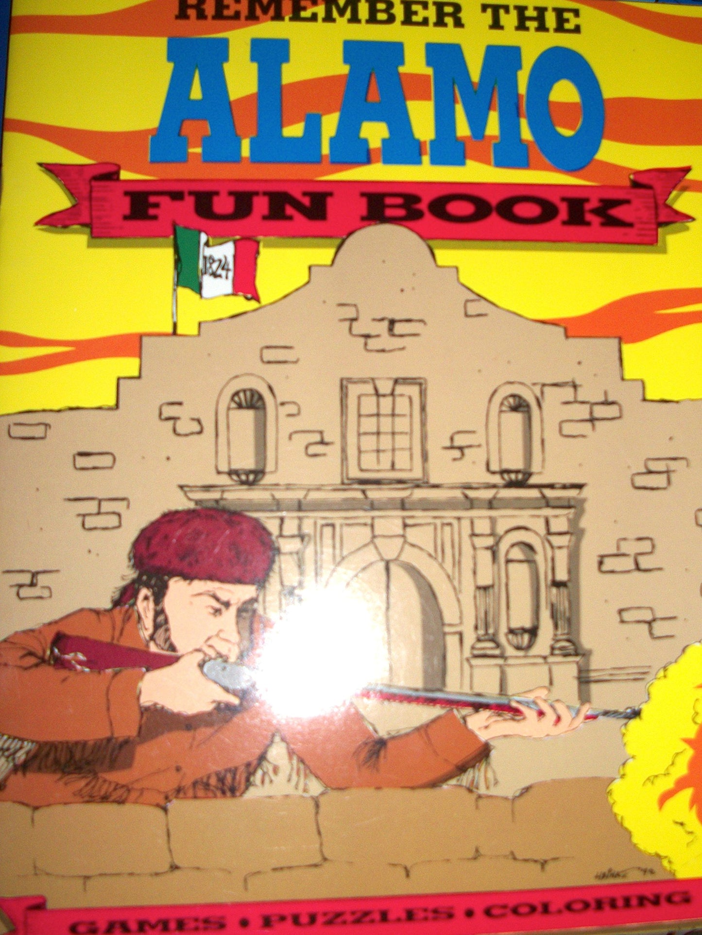 Remember the Alamo!
