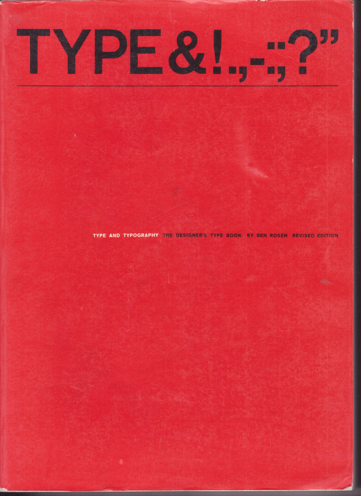 Type and Typography: The Designer's Type Book