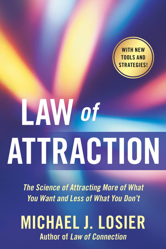 Law of Attraction: The Science of Attracting More of What You Want and Less of What You Don't - 3226