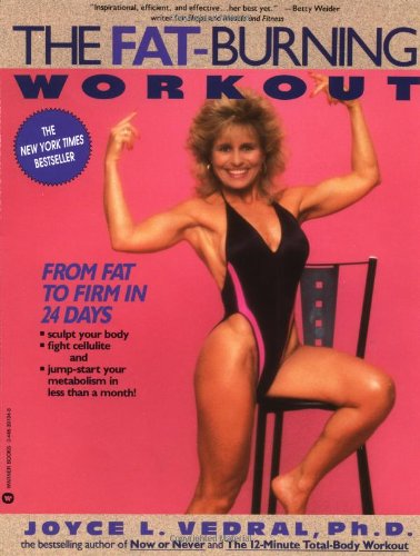 The Fat-Burning Workout: From Fat to Firm in 24 Days - 1722