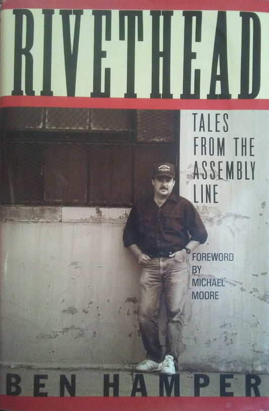 Rivethead: Tales from the Assembly Line - 1632