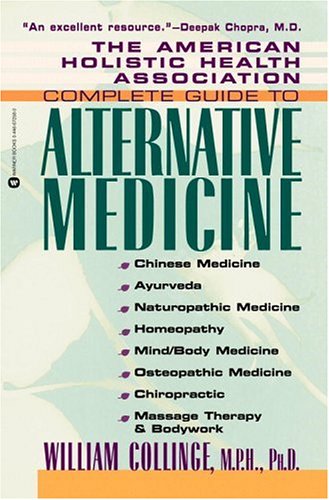 The American Holistic Health Association's Complete Guide to Alternative Medicine - 3494