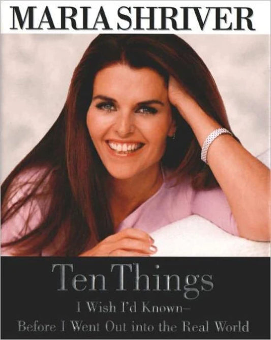 Ten Things I Wish I'd Known - Before I Went Out into the Real World - 712
