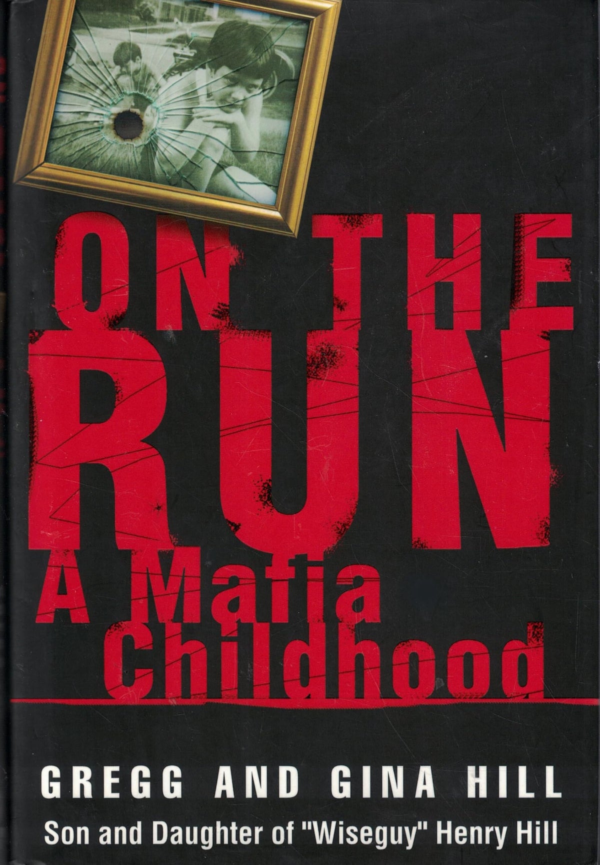 On the Run : A Mafia Childhood