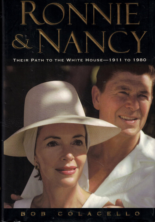 Ronnie and Nancy: Their Path to the White House--1911 to 1980 - 2435