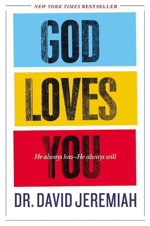 God Loves You: He Always Has--He Always Will - 6763