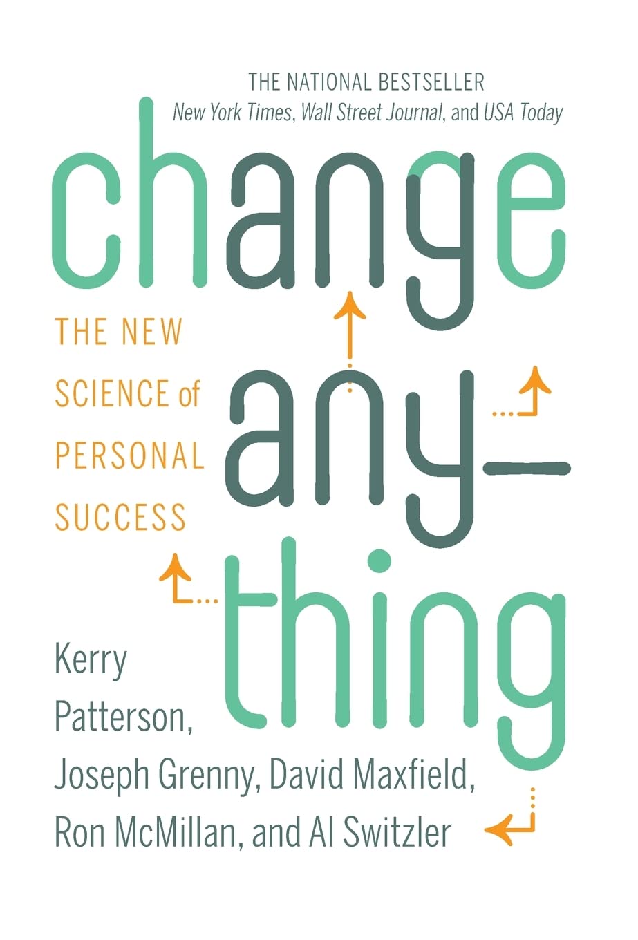 Change Anything: The New Science of Personal Success