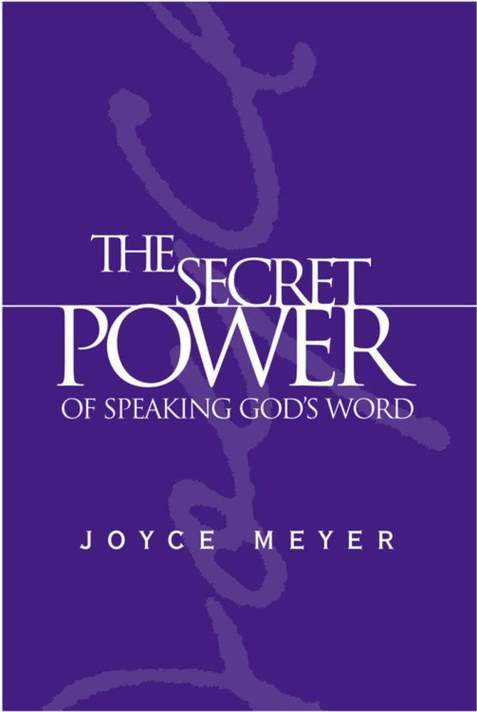 The Secret Power of Speaking God's Word - 7868